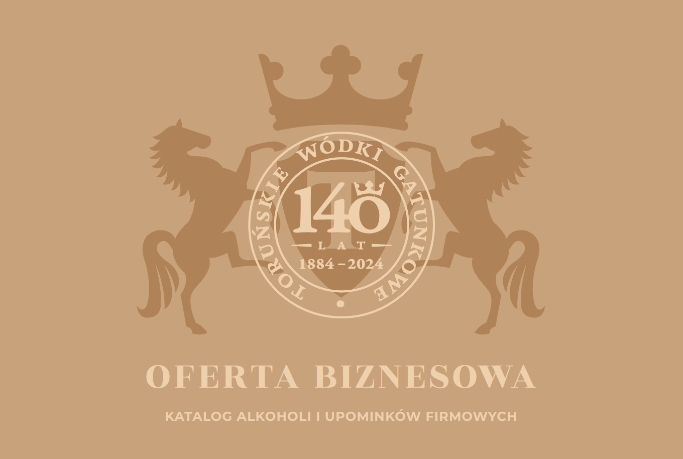 Oferta Biznesowa - Toruńskie Wódki Gatunkowe - producent alkoholi Toruńskie Wódki Gatunkowe